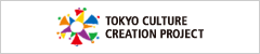 TOKYO CULTURE CREATION PROJECT